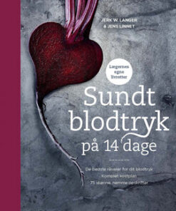 Sundt blodtryk på 14 dage, mere end en million voksne danskere har forhøjet blodtryk og dermed øget risiko for blodprop og hjerneblødning.